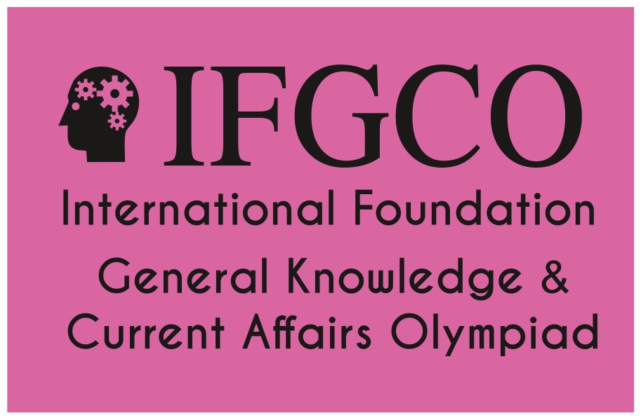 International Foundation GK & Current Affairs Olympiad